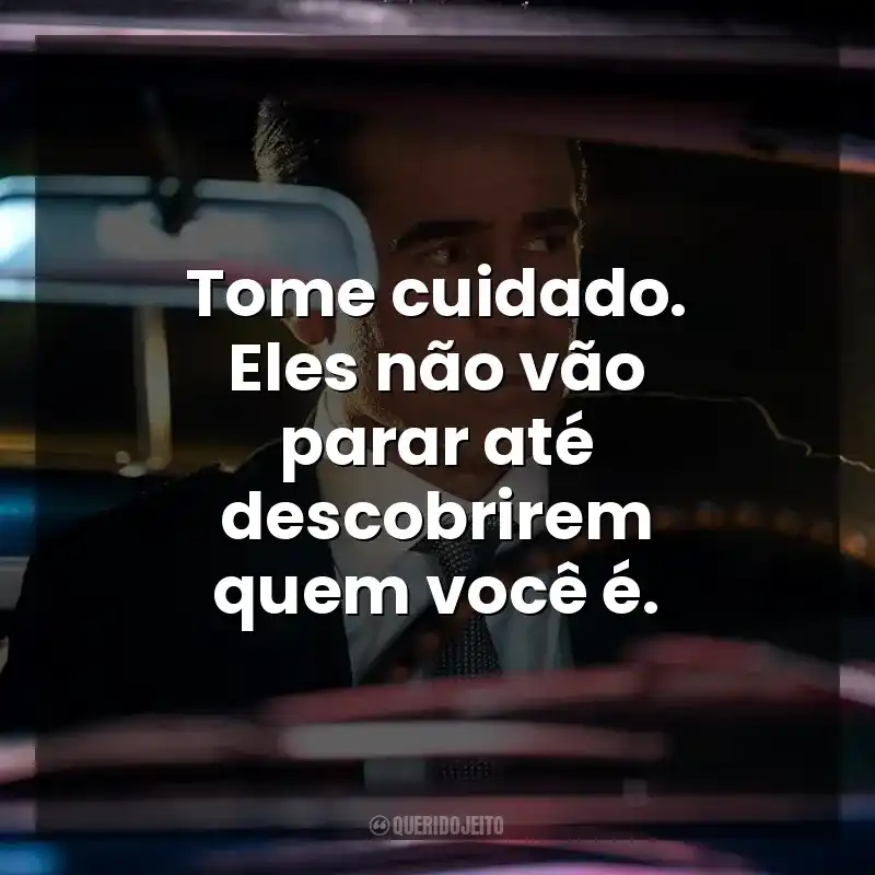 Tome cuidado. Eles não vão parar até descobrirem quem você é. Sugar (Série)