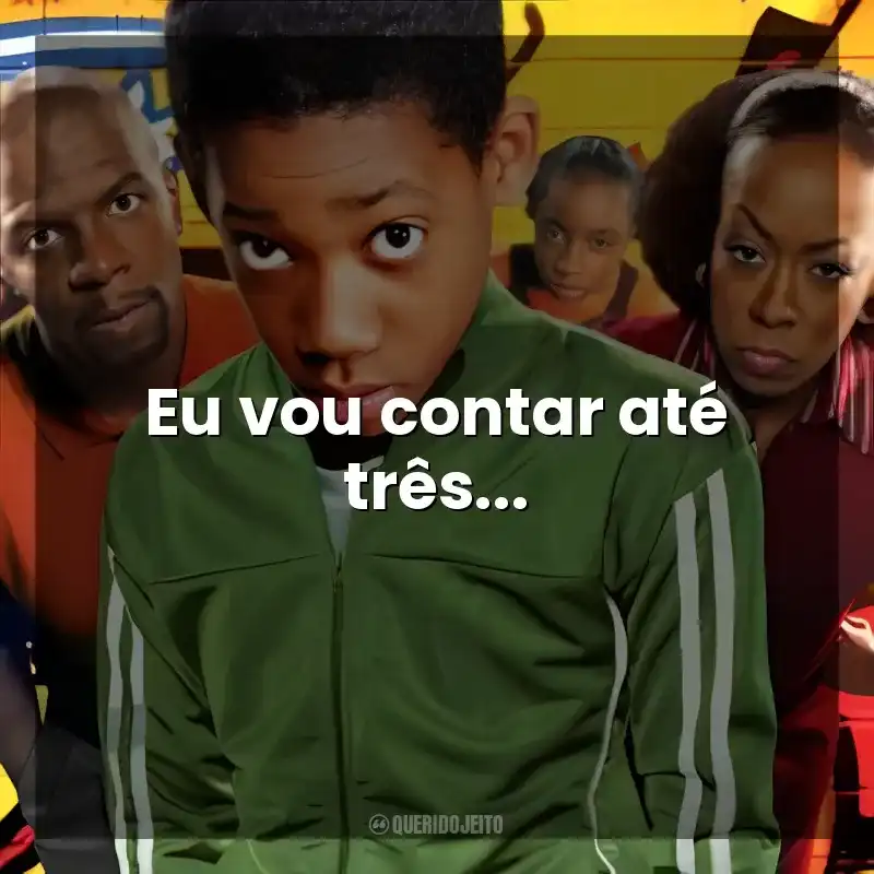 Série Todo Mundo Odeia o Chris frases: Eu vou contar até três...
