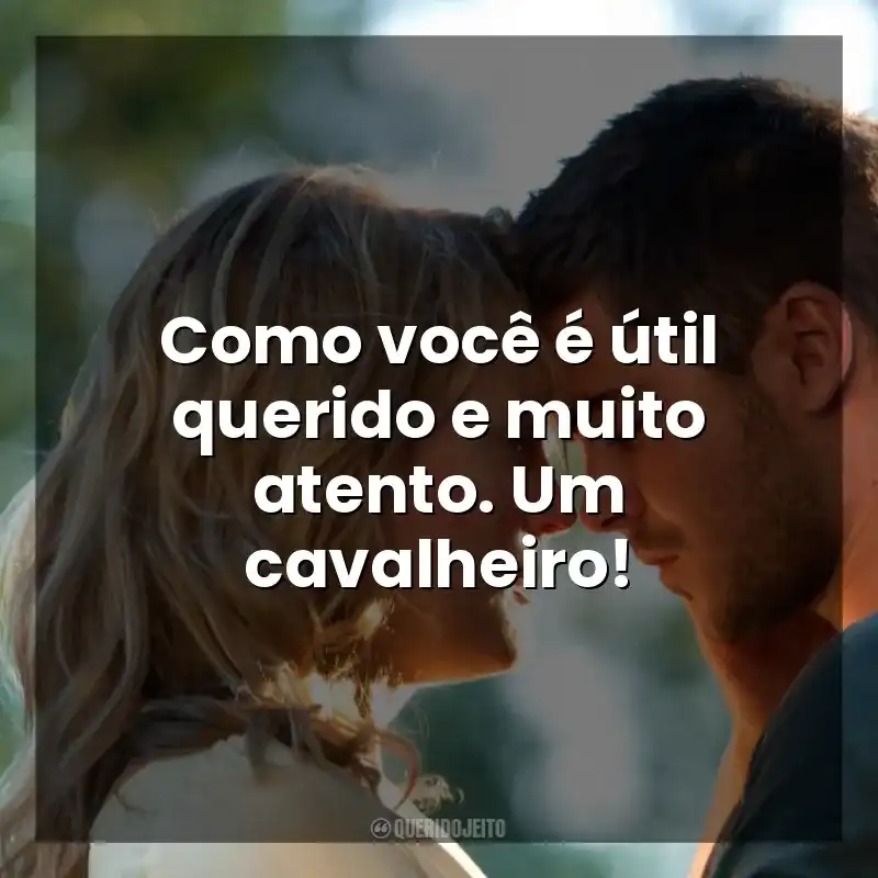 Como você é útil querido e muito atento. Um cavalheiro! Um Homem de Sorte (Filme)