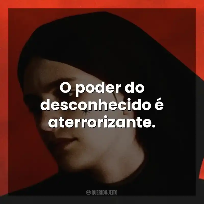 O poder do desconhecido é aterrorizante. A Primeira Profecia (Filme)