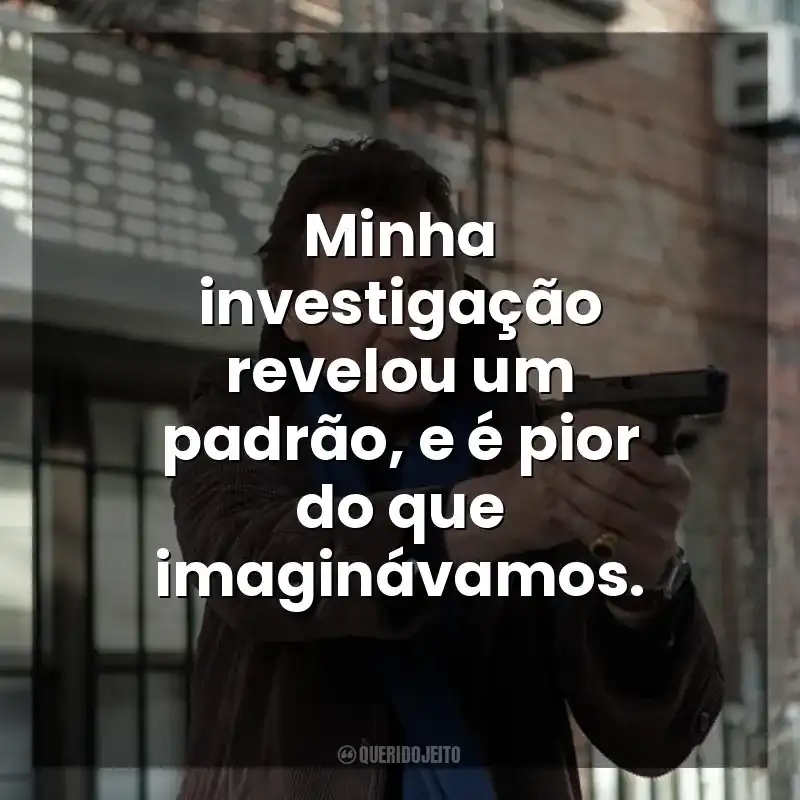 Minha investigação revelou um padrão, e é pior do que imaginávamos. Caçada Mortal (Filme)