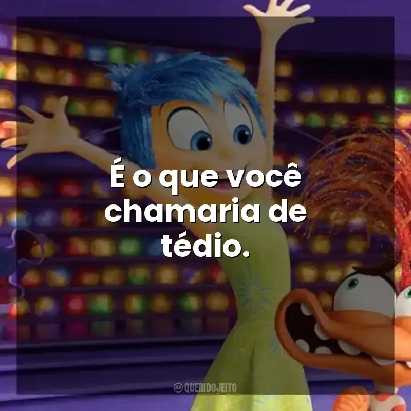 É o que você chamaria de tédio. Divertida Mente 2 (Filme)