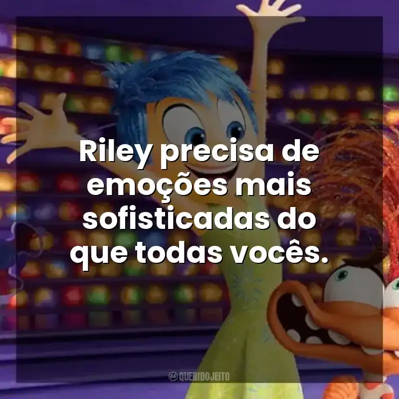 Riley precisa de emoções mais sofisticadas do que todas vocês. Divertida Mente 2 (Filme)