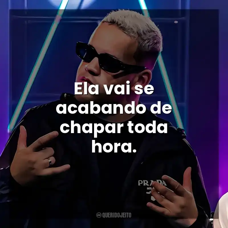 Ela vai se acabando de chapar toda hora. DJ GBR