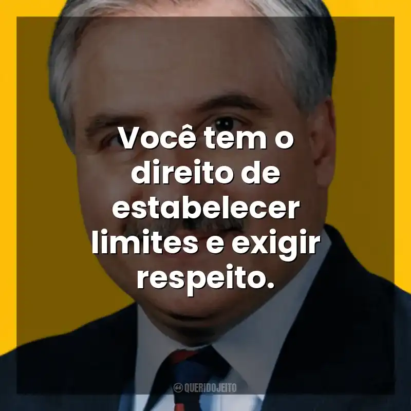 Você tem o direito de estabelecer limites e exigir respeito. George K. Simon Jr.