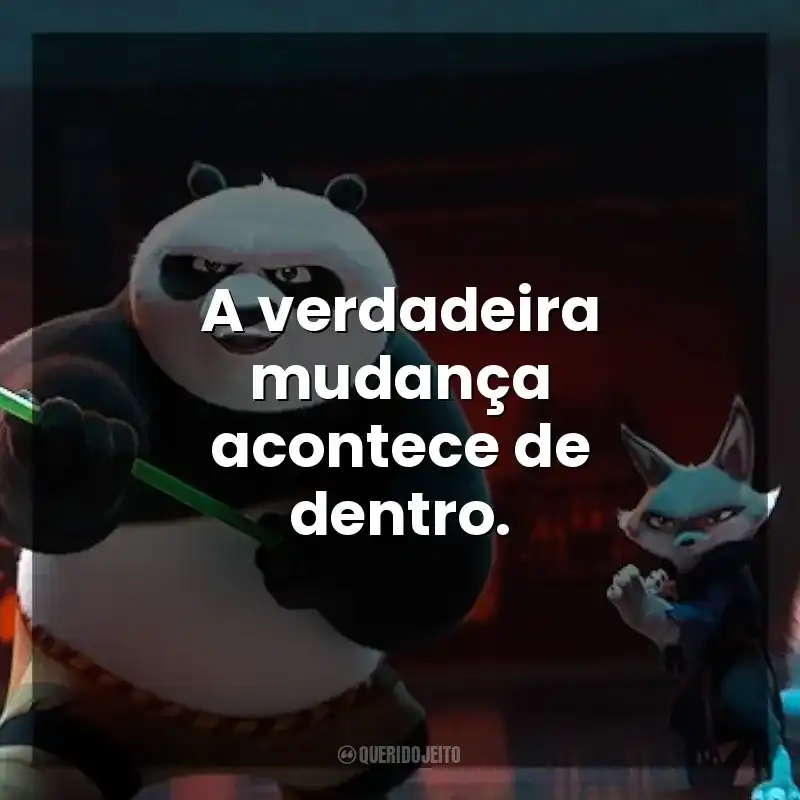 A verdadeira mudança acontece de dentro. Kung Fu Panda 4 (Filme)