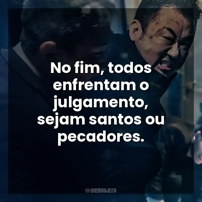 No fim, todos enfrentam o julgamento, sejam santos ou pecadores. O Gângster, o Policial e o Diabo (Filme)