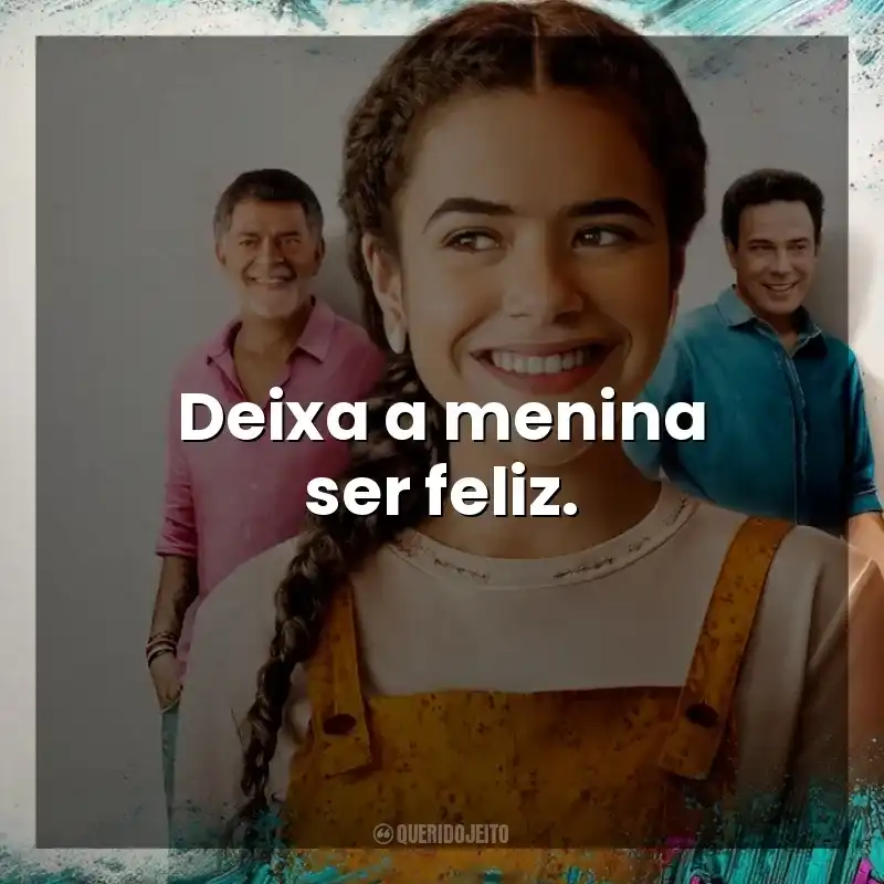 Deixa a menina ser feliz. Pai em Dobro (Filme)
