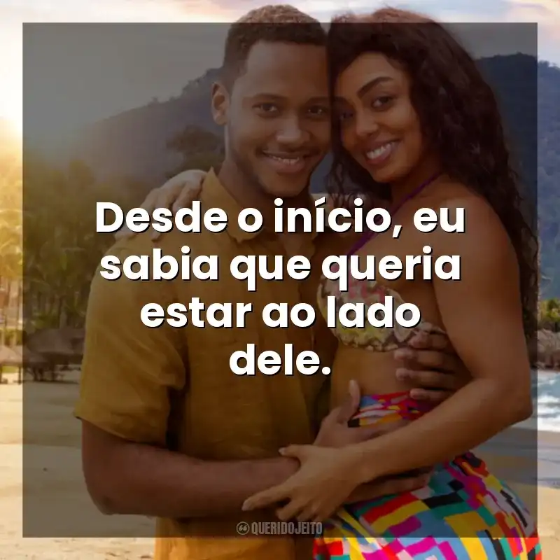 Desde o início, eu sabia que queria estar ao lado dele. União Instável (Filme)