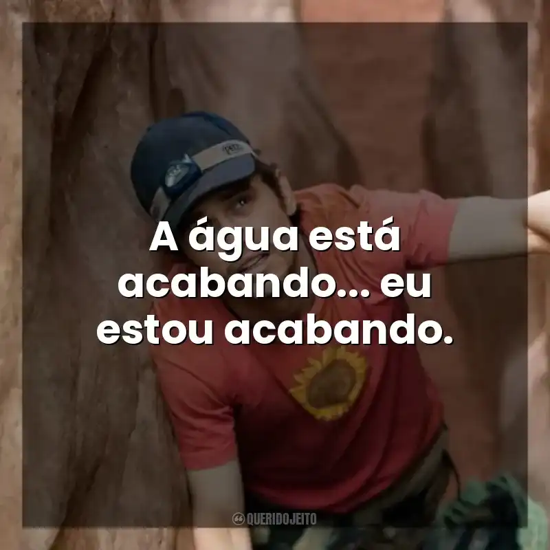 A água está acabando… eu estou acabando. 127 Horas (Filme)
