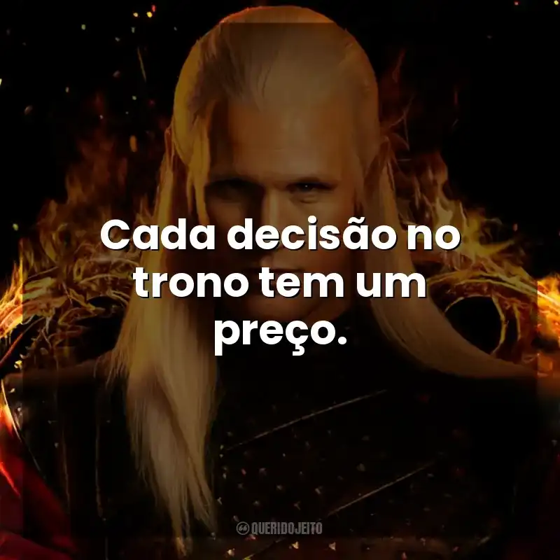 Cada decisão no trono tem um preço. A Casa do Dragão (Série)