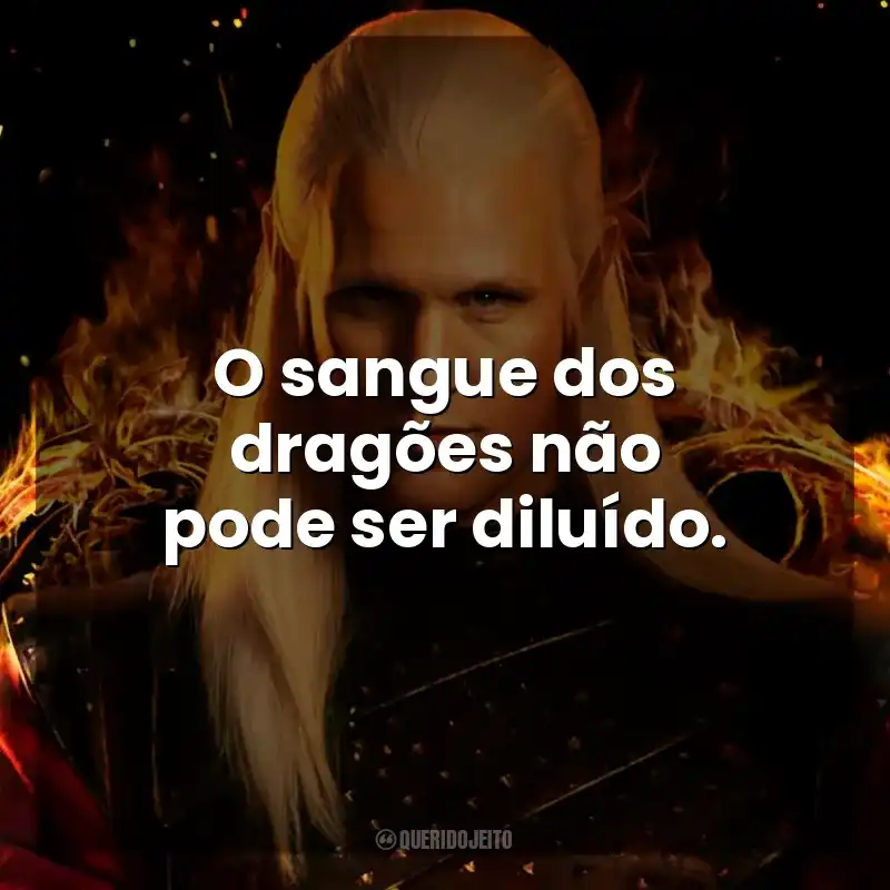 O sangue dos dragões não pode ser diluído. A Casa do Dragão (Série)