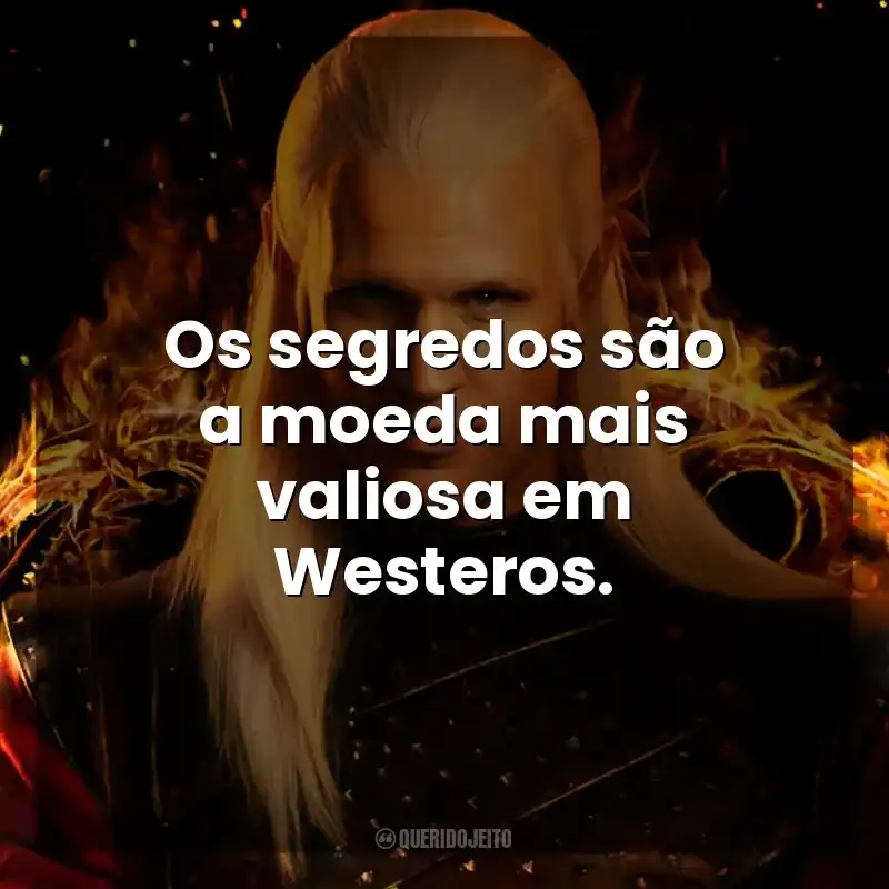 Os segredos são a moeda mais valiosa em Westeros. A Casa do Dragão (Série)