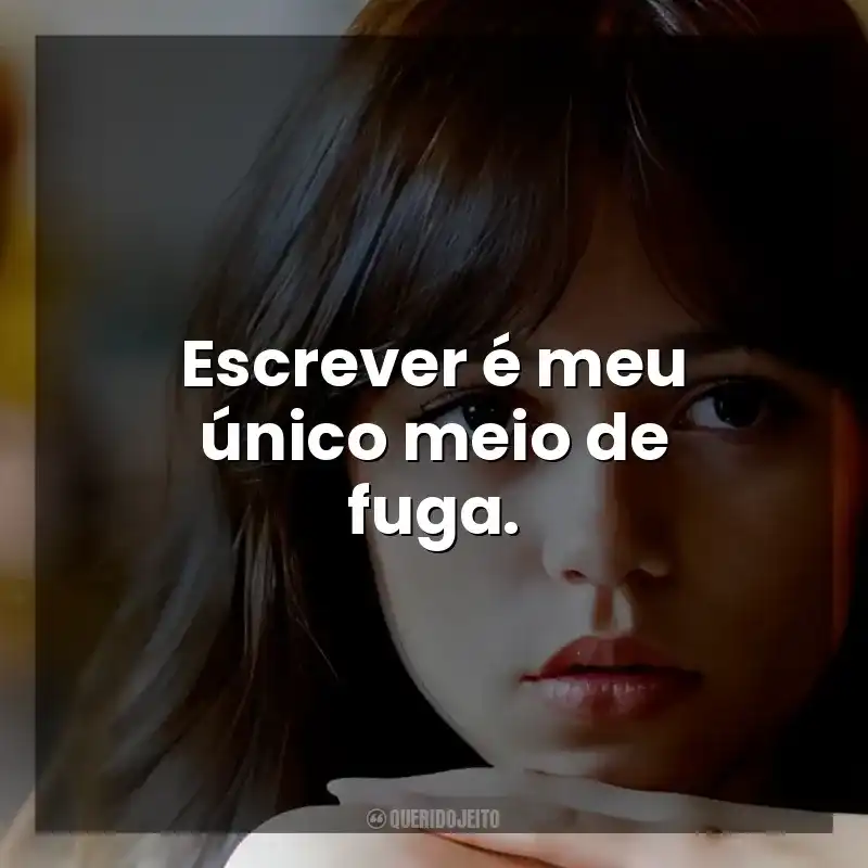 Filme A Garota de Miller frases: Escrever é meu único meio de fuga.