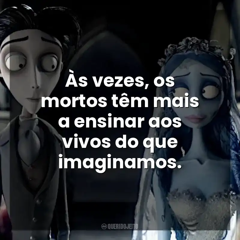 Às vezes, os mortos têm mais a ensinar aos vivos do que imaginamos. A Noiva-Cadáver (Filme)