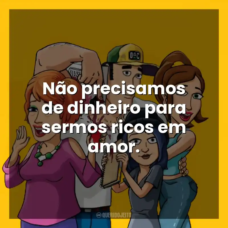 Não precisamos de dinheiro para sermos ricos em amor. Bless the Harts (Série)