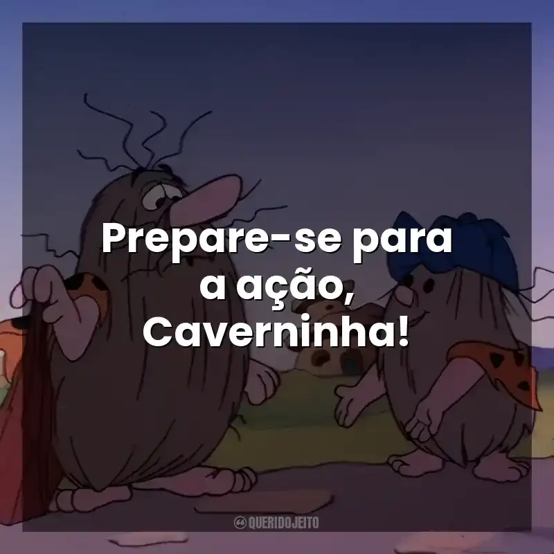 Prepare-se para a ação, Caverninha! Capitão Caverna e Caverninha