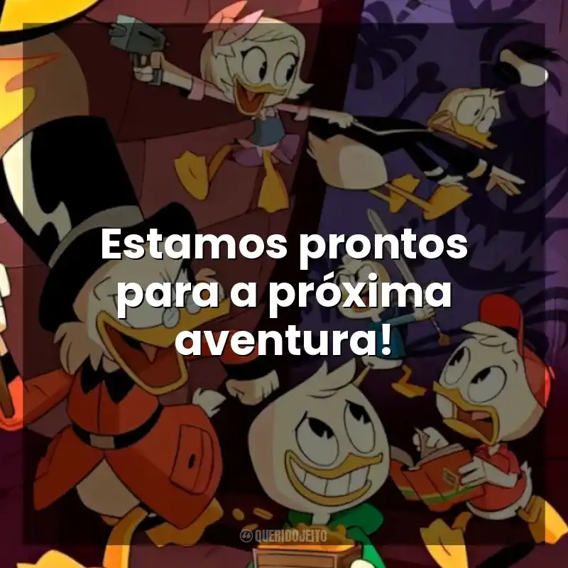 Estamos prontos para a próxima aventura! DuckTales: Os Caçadores de Aventuras (Série)