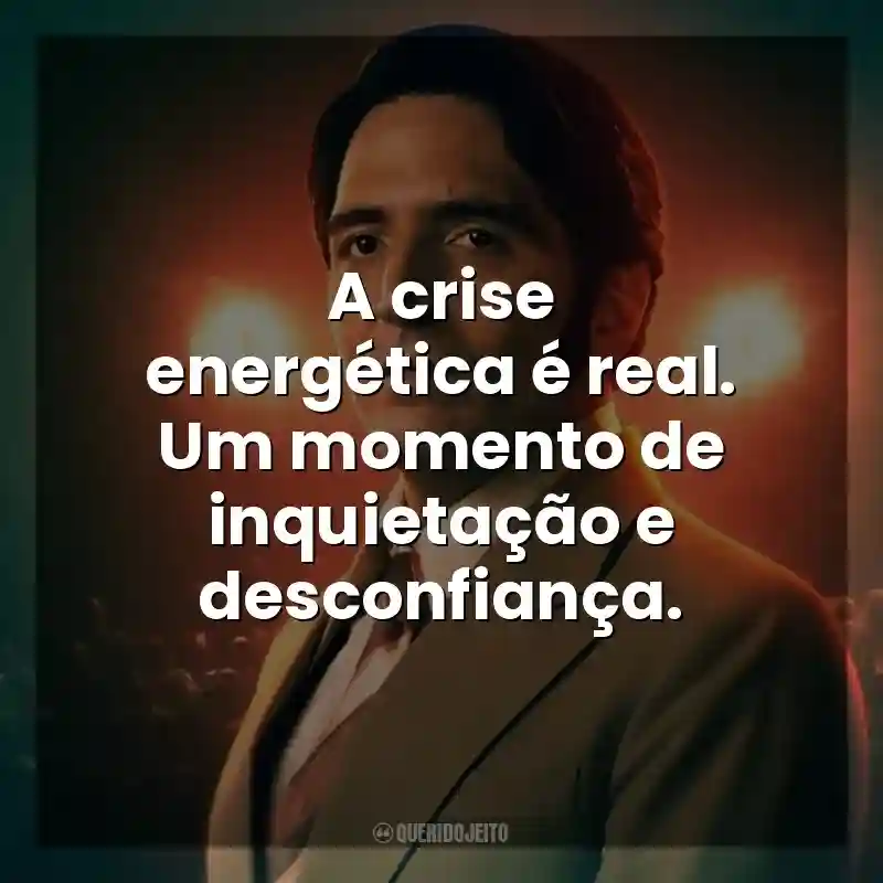 A crise energética é real. Um momento de inquietação e desconfiança. Entrevista com o Demônio (Filme)