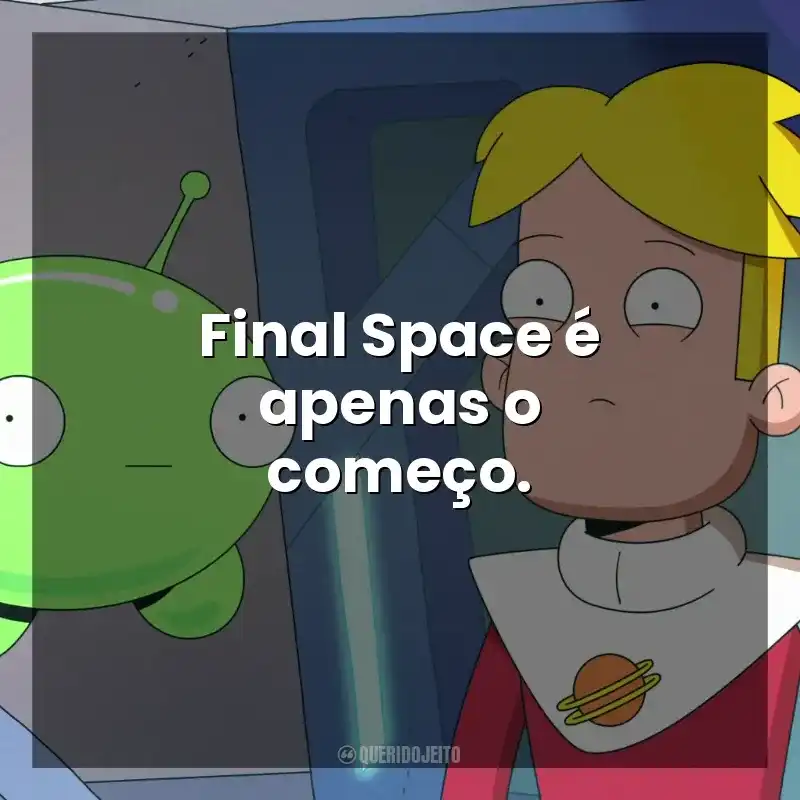 Final Space é apenas o começo. Final Space (Série)