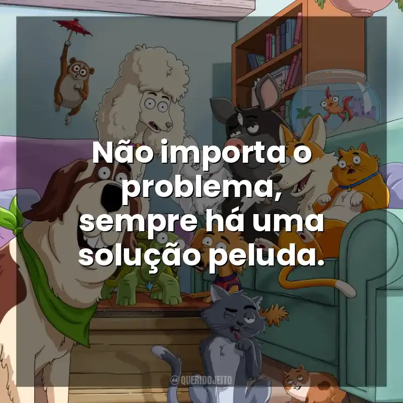Não importa o problema, sempre há uma solução peluda. HouseBroken (Série)