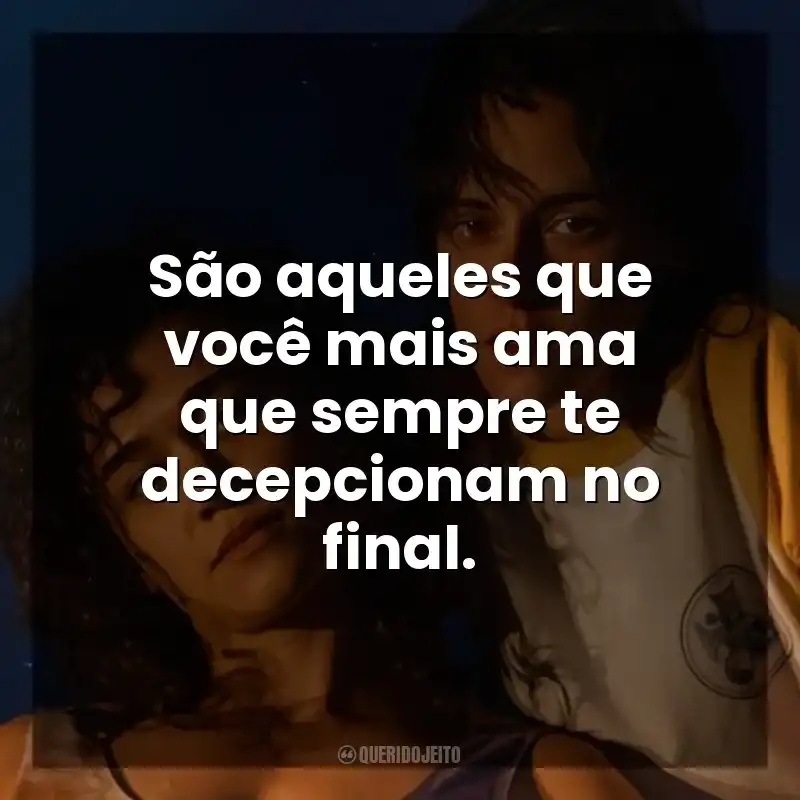 São aqueles que você mais ama que sempre te decepcionam no final. Love Lies Bleeding – O Amor Sangra (Filme)