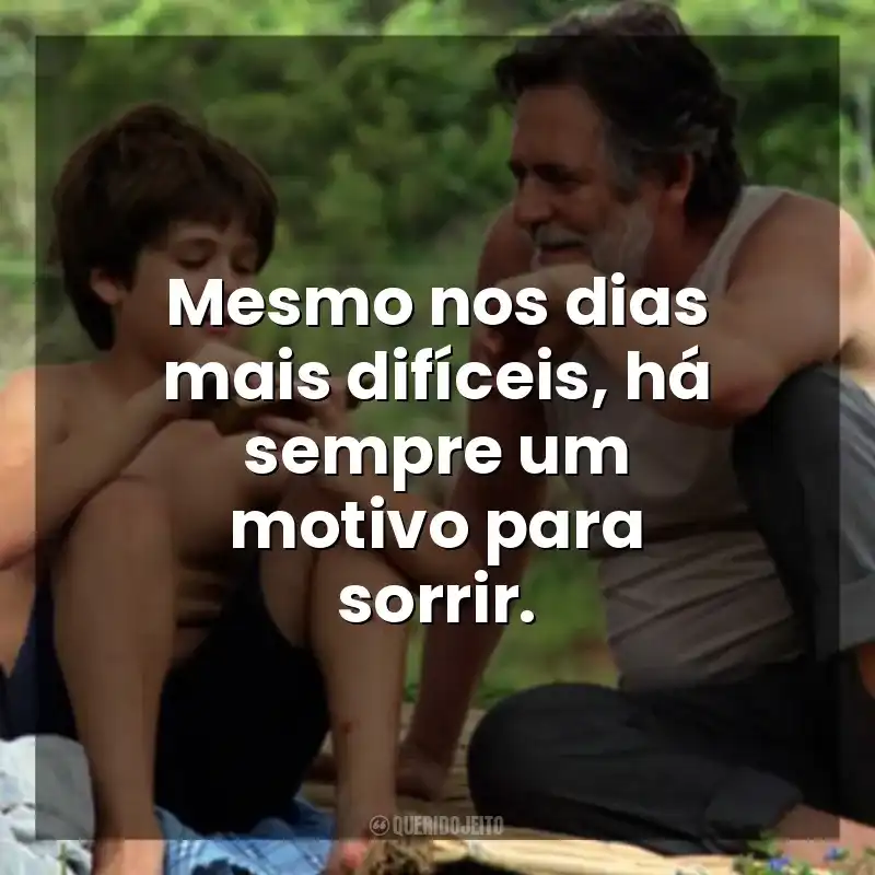 Mesmo nos dias mais difíceis, há sempre um motivo para sorrir. Meu Pé de Laranja Lima (Filme)