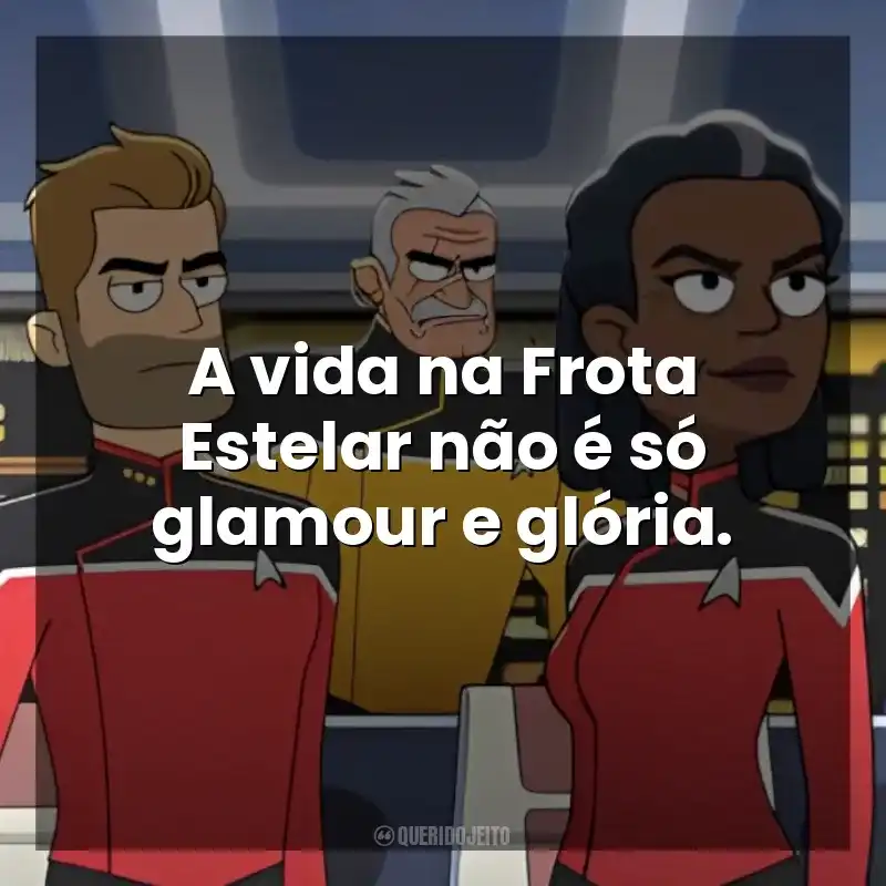 A vida na Frota Estelar não é só glamour e glória. Star Trek: Lower Decks (Série)