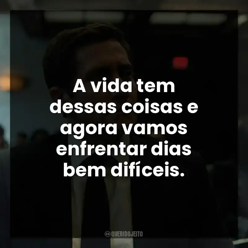 A vida tem dessas coisas e agora vamos enfrentar dias bem difíceis. Acima de Qualquer Suspeita (Série)