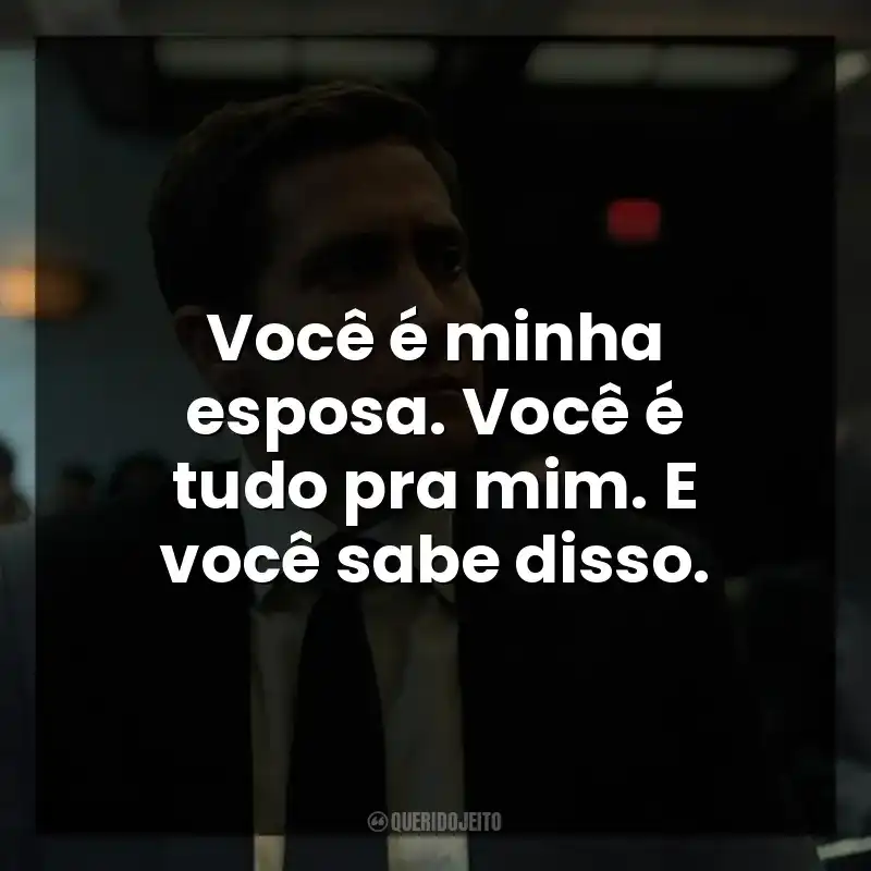 Você é minha esposa. Você é tudo pra mim. E você sabe disso. Acima de Qualquer Suspeita (Série)