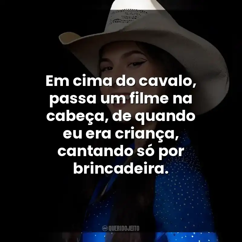 Em cima do cavalo, passa um filme na cabeça, de quando eu era criança, cantando só por brincadeira. Ana Castela