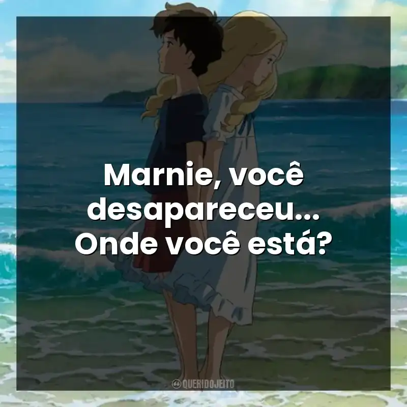 Marnie, você desapareceu… Onde você está?