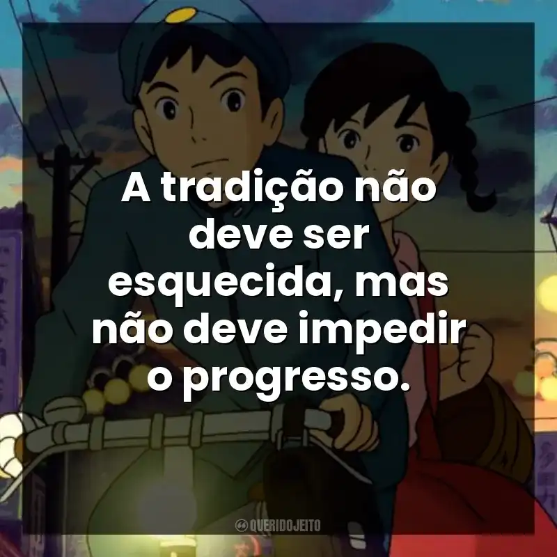 A tradição não deve ser esquecida, mas não deve impedir o progresso.
