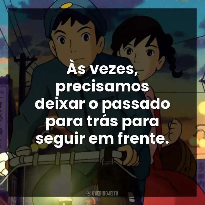 Às vezes, precisamos deixar o passado para trás para seguir em frente.