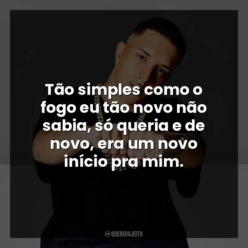 Frases de Música Delacruz: Tão simples como o fogo eu tão novo não sabia, só queria e de novo, era um novo início pra mim.