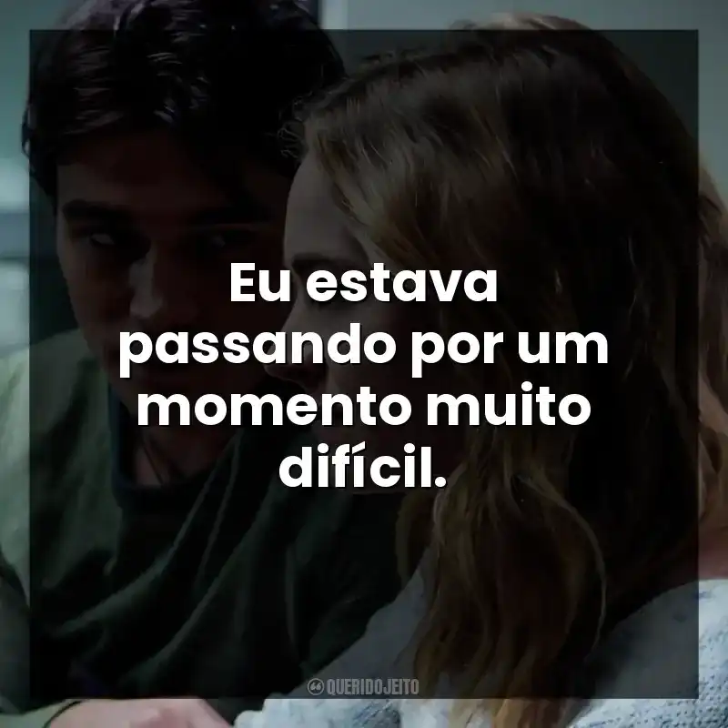 Eu estava passando por um momento muito difícil. Enquanto Estivermos Juntos (Filme)