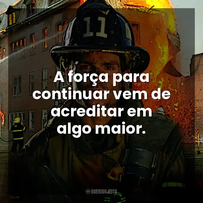 A força para continuar vem de acreditar em algo maior. Faith Under Fire (Filme)