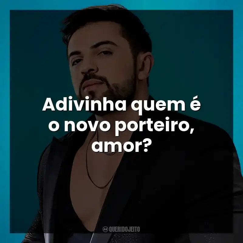 Adivinha quem é o novo porteiro, amor? Henrique Casttro