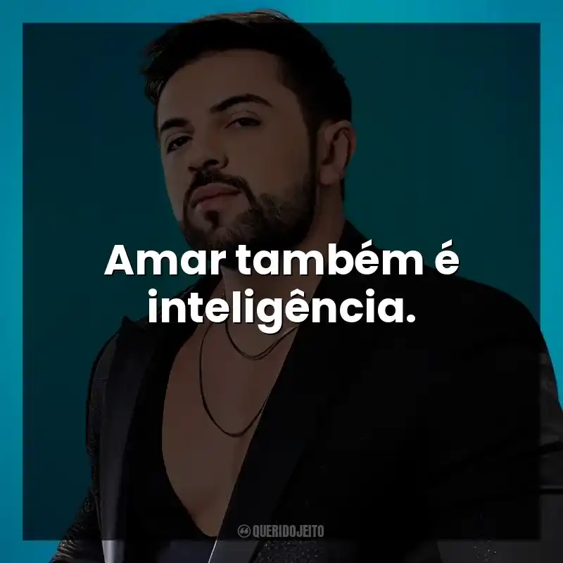 Amar também é inteligência. Henrique Casttro