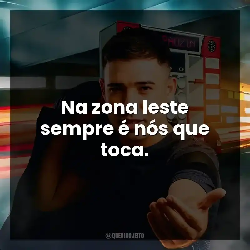 Na zona leste sempre é nós que toca.