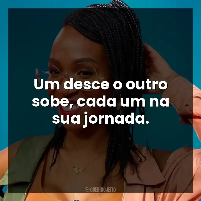 Um desce o outro sobe, cada um na sua jornada.