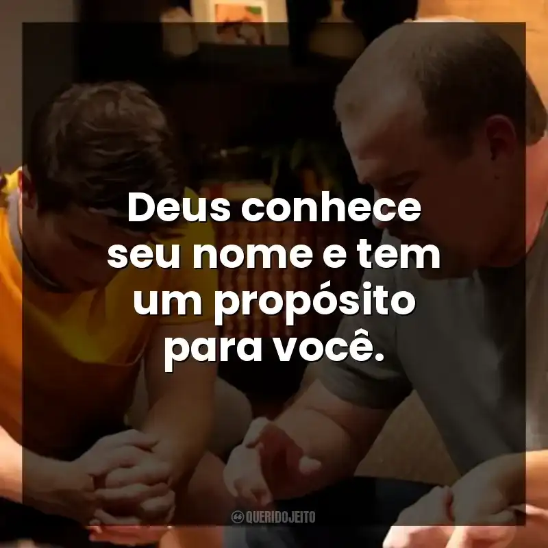 Deus conhece seu nome e tem um propósito para você. Mais que Vencedores (Filme)