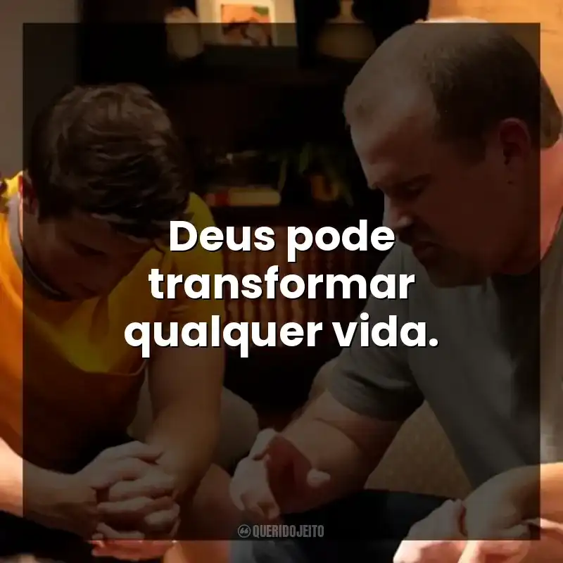Deus pode transformar qualquer vida. Mais que Vencedores (Filme)
