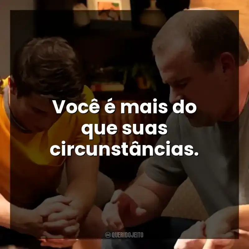 Você é mais do que suas circunstâncias. Mais que Vencedores (Filme)