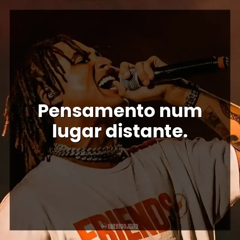 Pensamento num lugar distante. Matuê
