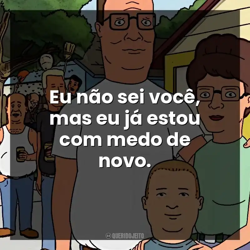 Eu não sei você, mas eu já estou com medo de novo. O Rei do Pedaço (Série)