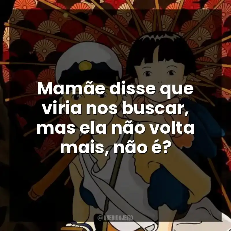 Mamãe disse que viria nos buscar, mas ela não volta mais, não é?