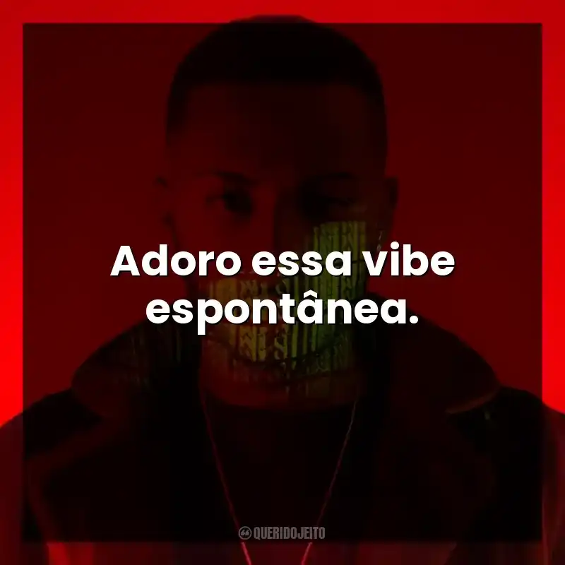 Adoro essa vibe espontânea. Orochi