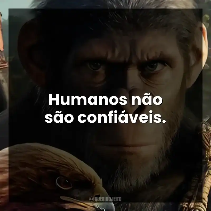 Humanos não são confiáveis.