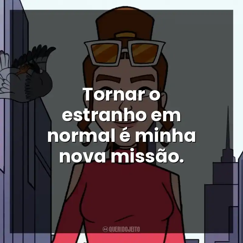 Tornar o estranho em normal é minha nova missão. Praise Petey (Série)